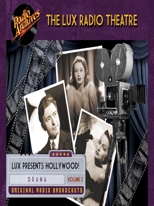 Title details for The Lux Radio Theatre, Volume 2 by Various - Available